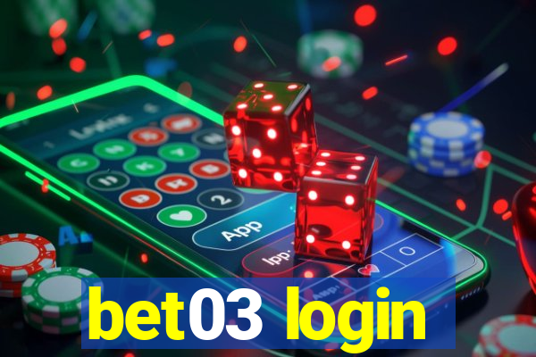 bet03 login